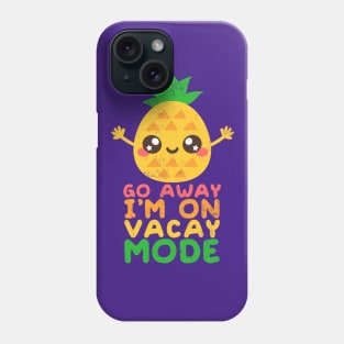 pineapple vacay mode Phone Case