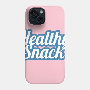 Healthy Snack-white letters with blue outline Phone Case