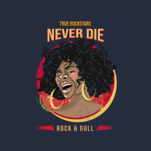 True Rock Stars Never Die / Retro Design / Vintage / Rock & Roll T-Shirt