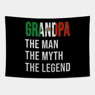 Grand Father Mexican Grandpa The Man The Myth The Legend - Gift for Mexican Dad With Roots From  Mexico Tapestry