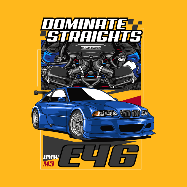 BMW E46 Dominate Straights by Harrisaputra