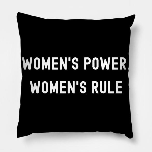 Women's Power, Women's Rule, International Women's Day, Perfect gift for womens day, 8 march, 8 march international womans day, 8 march Pillow by DivShot 