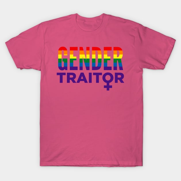 bande Turbulens flydende Gender Traitor - Lgbt - T-Shirt | TeePublic