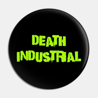 Death industrial Pin