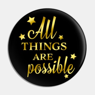 All Things Are Possible | Matthew 19:23 | Bible Verse Pin