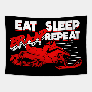Eat Sleep Braap Repeat Snowmobiler Gift Tapestry