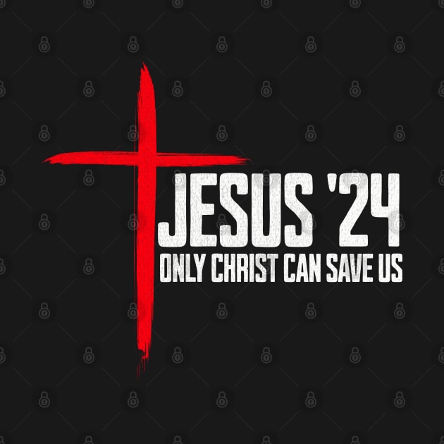 Jesus Christ 24 Only Christ Can Save Us by Outrageous Flavors