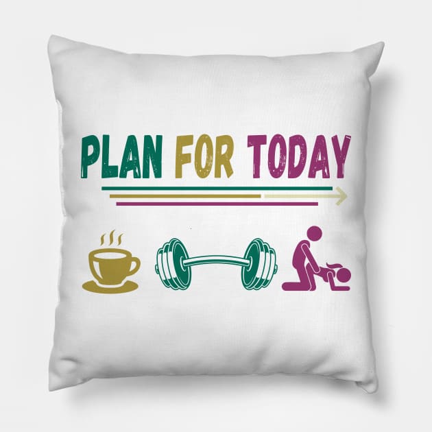 Funny gym, plan for today Pillow by Sport Siberia