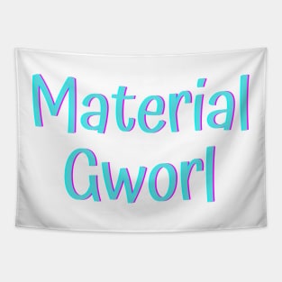 Material Gworl Tapestry