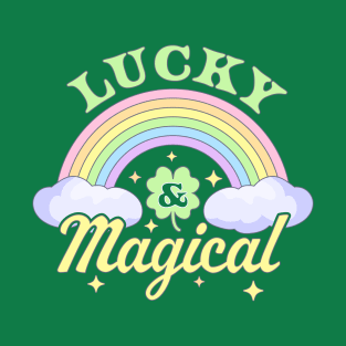 Lucky and Magical Cute Saint Patricks Day Girls Kids Rainbow T-Shirt