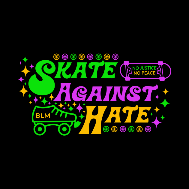 Skate Against Hate by michaelatyson