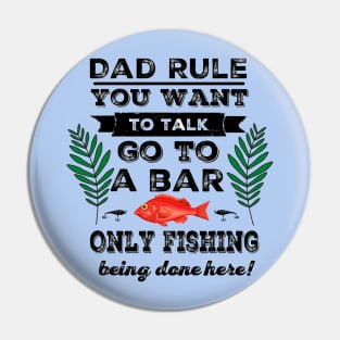 Funny Dad Fishing Quote Pin