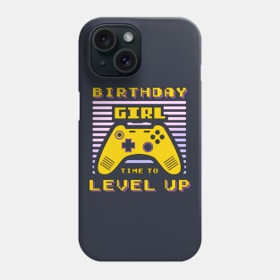 Birthday Girl Time to Level Up Video Game Birthday Gift Girl Phone Case