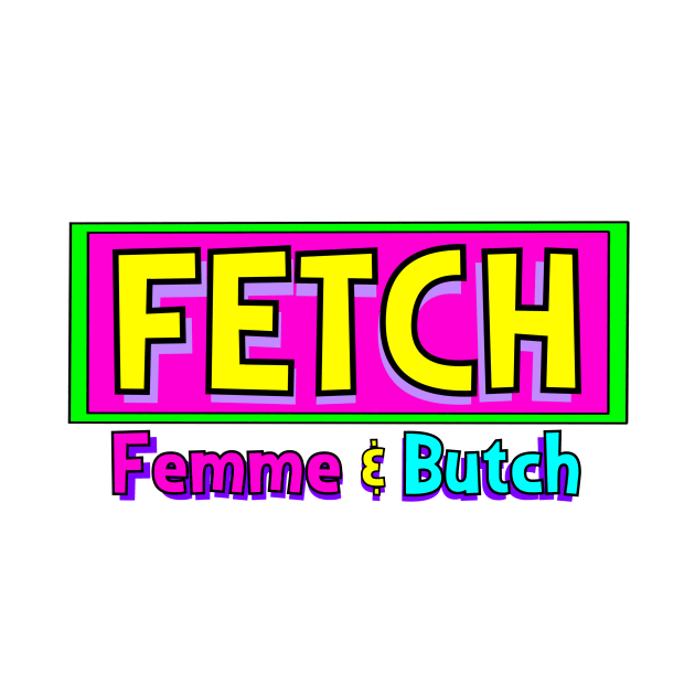 Fetch by Retro-Matic