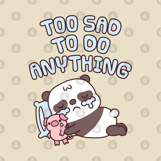 Cute Crying Panda Too Sad To Do Anything by rustydoodle