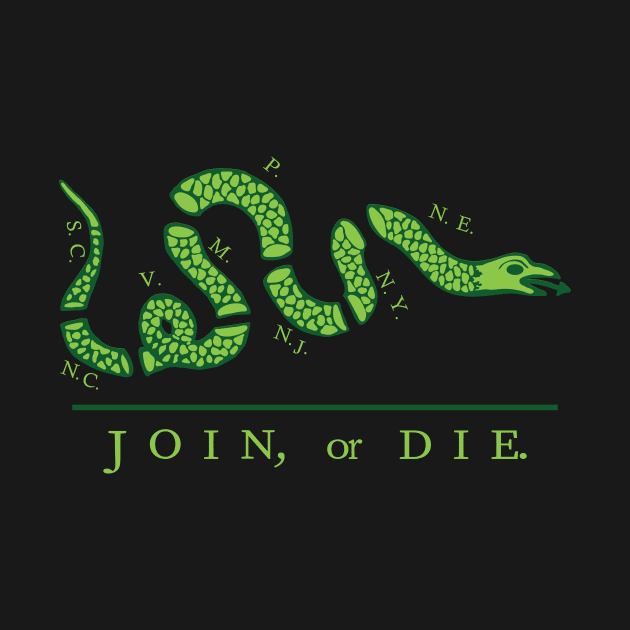 Join or Die Green Version by pelagio