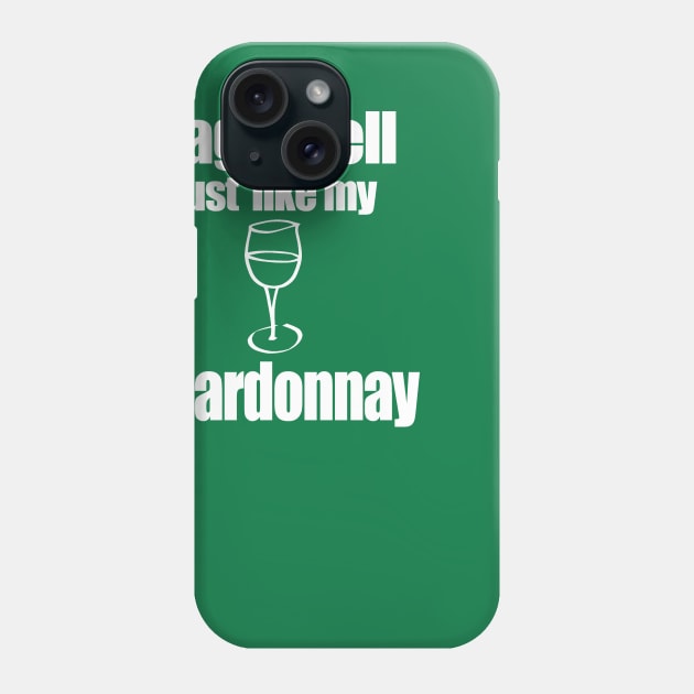 I age well just like my Chardonnay Phone Case by MarinasingerDesigns