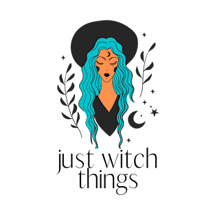 just witch things beautiful witch design T-Shirt