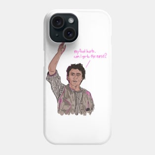 Clueless: My Foot Hurts Phone Case