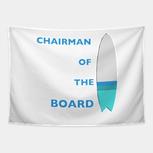 Chairmain of the board Tapestry