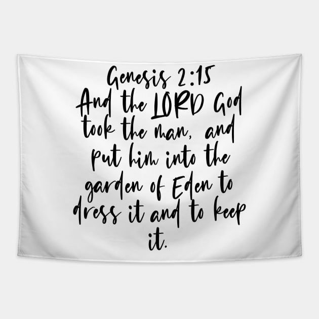 Genesis 2:15 Bible Verse Tapestry by Bible All Day 