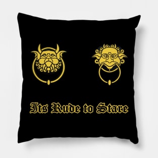 Rude to Stare Pillow