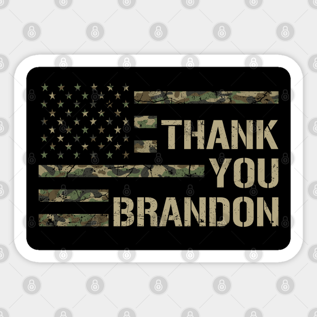 Thank You Brandon American Flag Camouflage - Thank You Brandon - Sticker