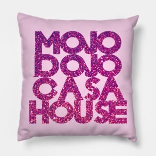 Mojo Dojo Casa House Pillow