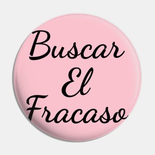 Buscar El Fracaso Pin