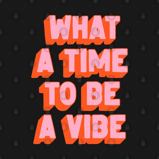 What A Time To Be A Vibe: The Peach Edition by ayeyokp