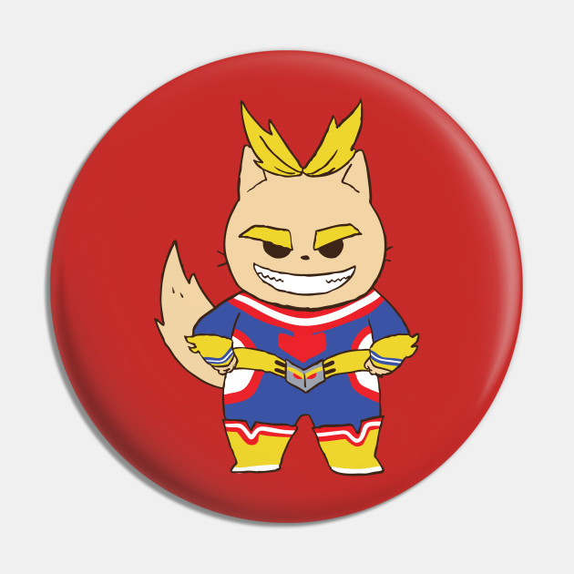 All Might Cat My Hero Academia Pin Teepublic