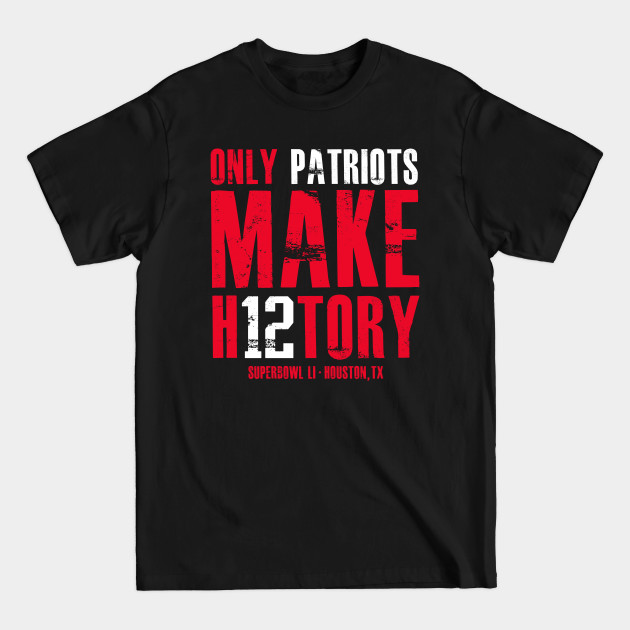 Disover Make History - Tom Brady - T-Shirt