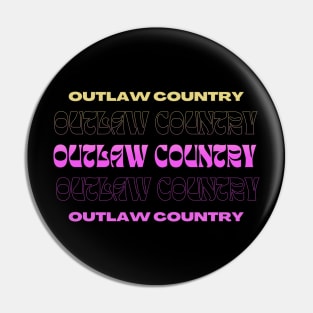 Outlaw Country // Typography Fan Art Design Pin