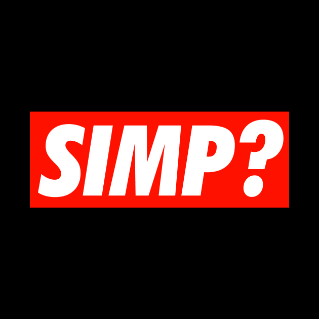 SIMP? by PowerSurgeX1