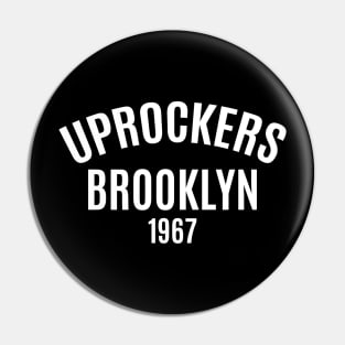 Uprockers Brooklyn 1967 Pin