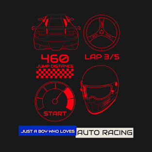 Just A Boy Who Loves Auto Racing T-Shirt