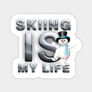 Skiing is My Life Magnet