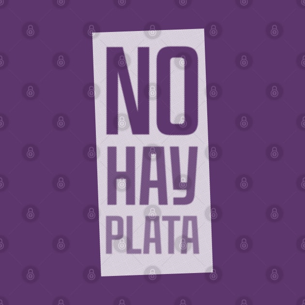 No hay plata (dark) by WickedAngel