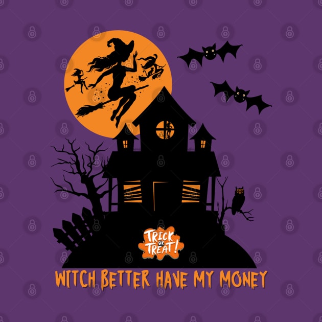 Witch Better Have My Money by Carantined Chao$