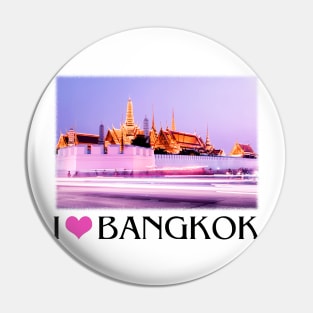 I Love Bangkok Photo Of Bangkok Grand Palace Pin