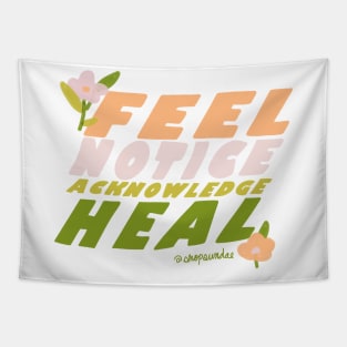 Feel, Notice, Acknowledge, Heal Tapestry