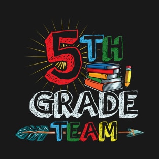 Team 5th Fifth Grade - 1st Day of School T-Shirt