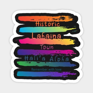 Remember Historic Lahaina Town Magnet