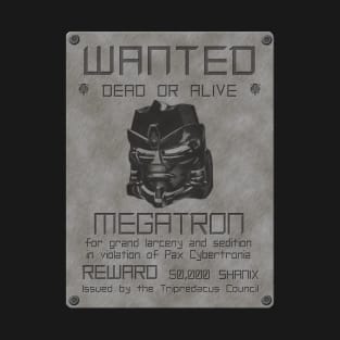 Wanted: Megatron T-Shirt