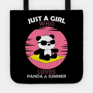 Just a Girl Who Loves panda and summer Tote