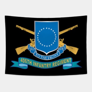 406th Infantry Regiment w Br - DUI - Ribbon X 300 Tapestry