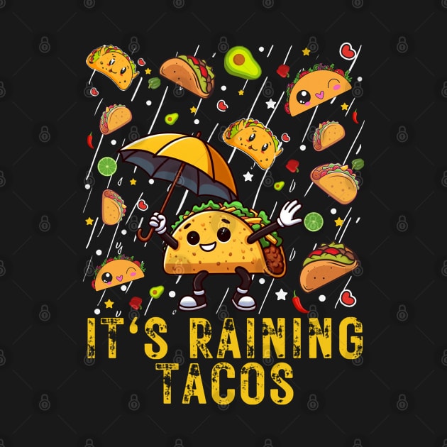 It's Raining Tacos Funny Taco cinco de mayo kids boys girls by MetAliStor ⭐⭐⭐⭐⭐