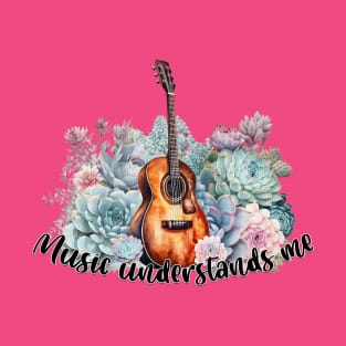 Music Undarstend Me - Guitar and succulets T-Shirt