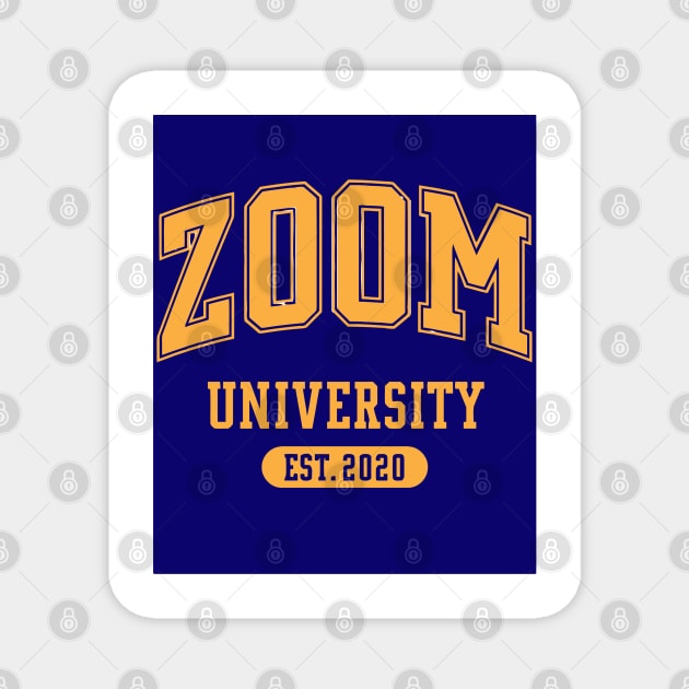 ZOOM University 2020 art Magnet by komplenan