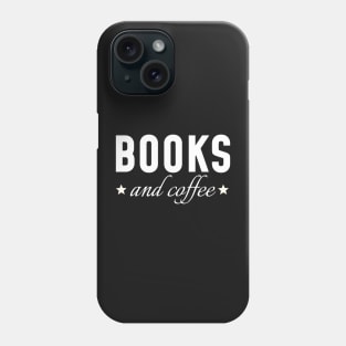 Books and Coffee Phone Case